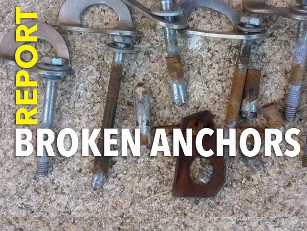 NEW…REPORT BROKEN ANCHORS
