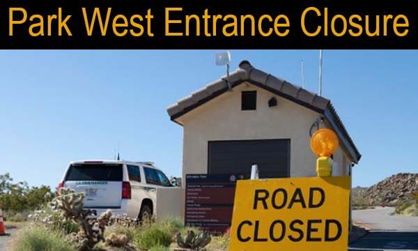 JTNP West Entrance Closure